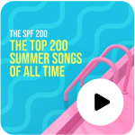 SiriusXM SPF 200 The Top 200 Summer Songs of All Time