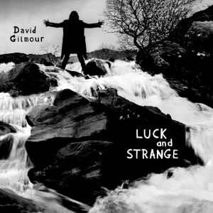 Album art for David Gilmour's Luck and Strange.