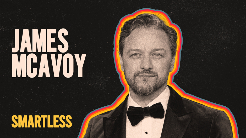 james-mcavoy-on-smartless-early-access-listen-on-siriusxm