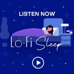 Listen Now: Lo-fi Sleep on SiriusXM