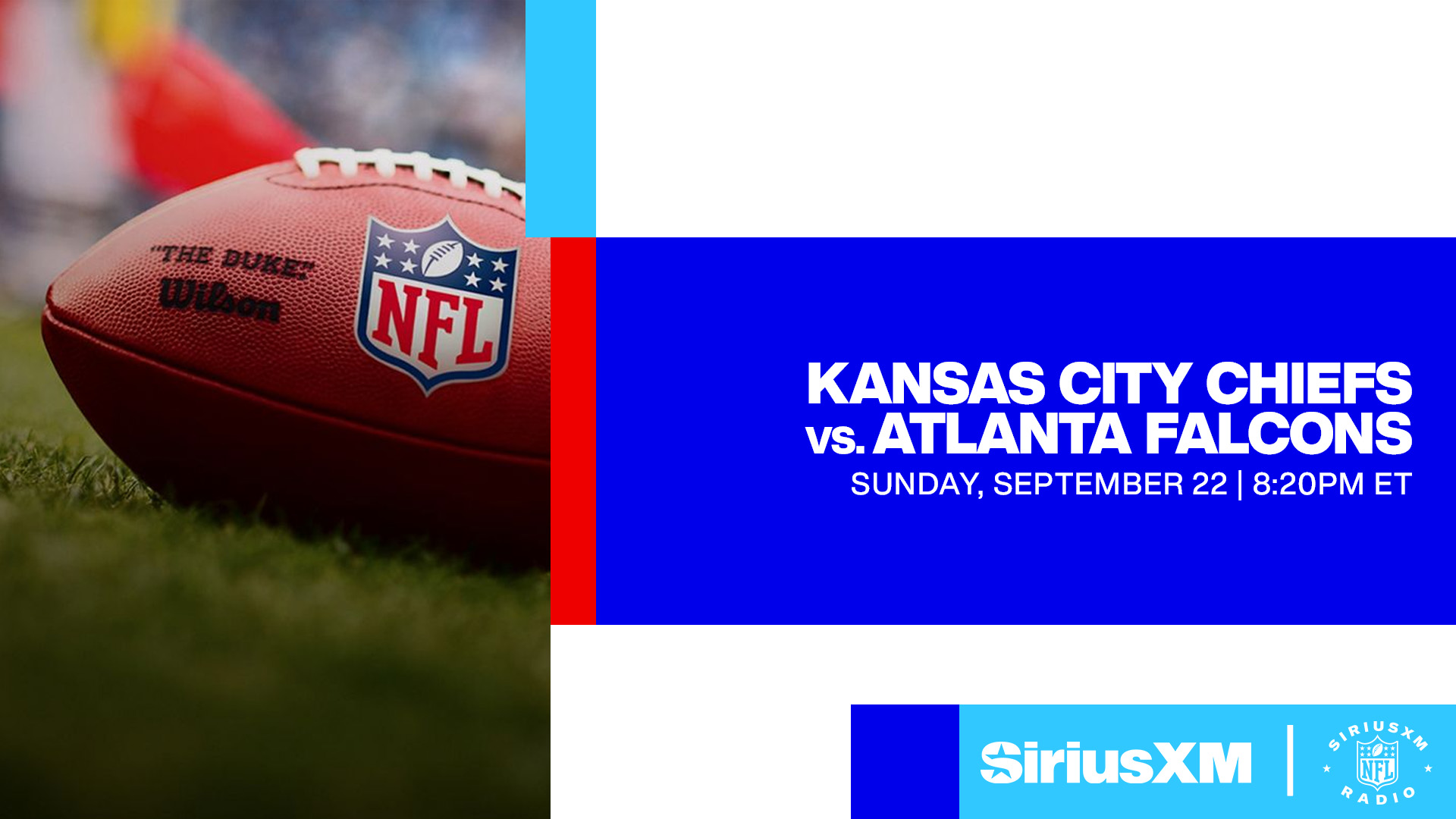 Kansas City Chiefs vs. Atlanta Falcons Radio Broadcast SiriusXM