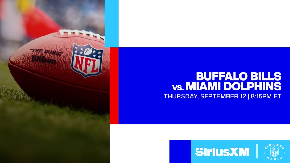 Listen Live Bills vs. Dolphins (9/12/24) SiriusXM