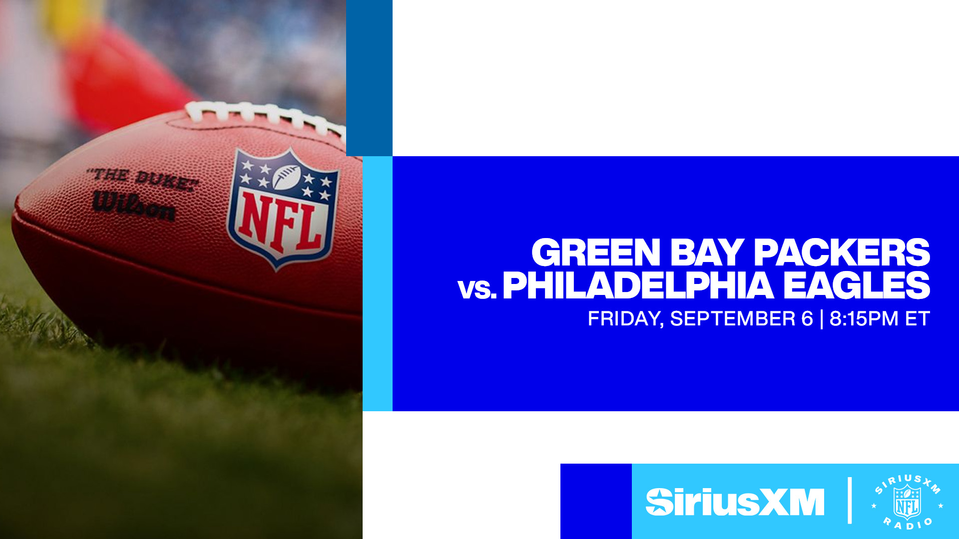 Listen Live Green Bay Packers vs. Philadelphia Eagles (9/6/24) SiriusXM