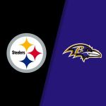 Pittsburgh Steelers @ Baltimore Ravens