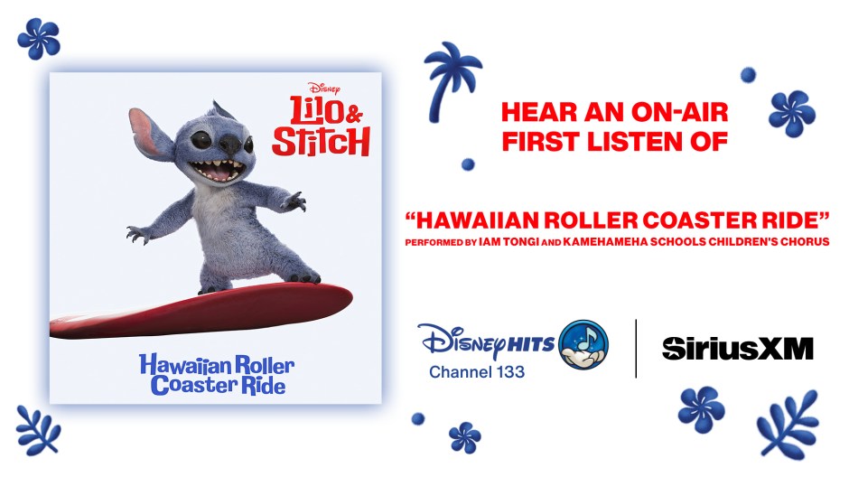 SiriusXM's Disney Hits Premieres 'Hawaiian Roller Coaster Ride' from 'Lilo & Stitch'