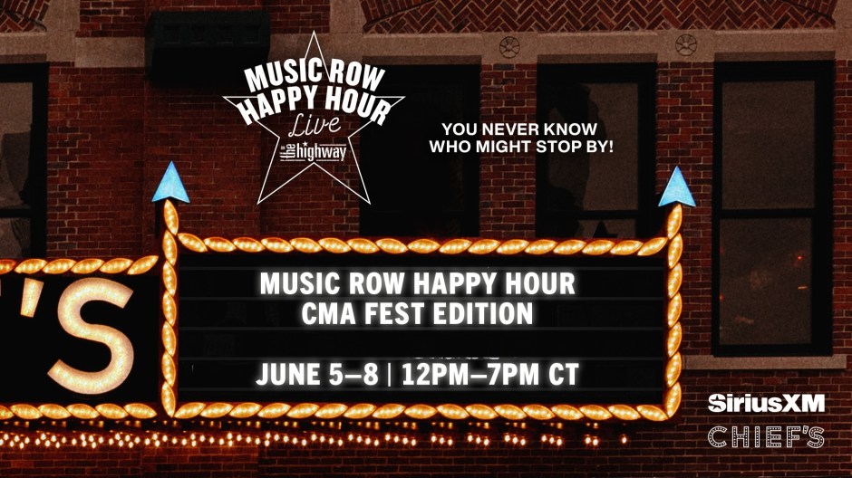 SiriusXM The Highway Music Row Happy Hour: CMA Fest Edition