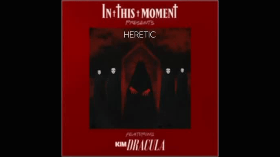 Image for the world premiere of the In This Moment song Heretic featuring Kim Dracula.