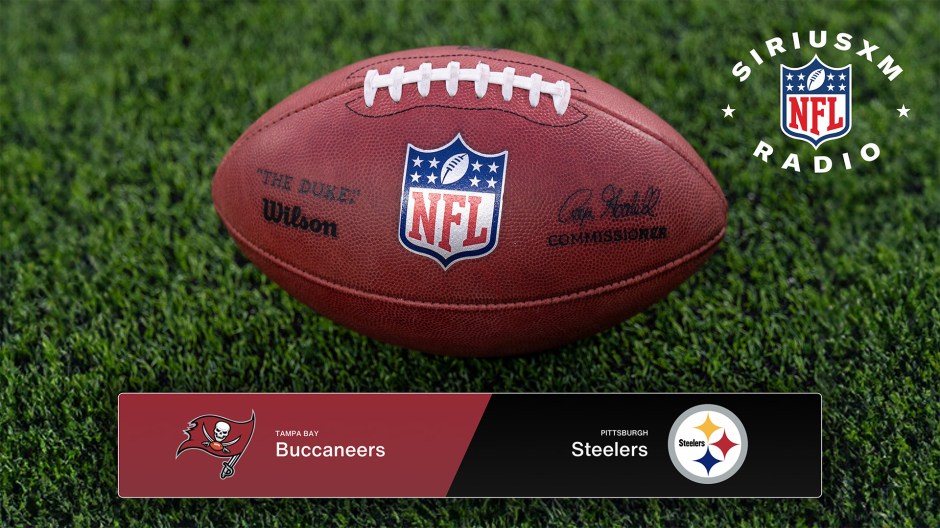 Tampa Bay Buccaneers vs. Pittsburgh Steelers: Listen to the Live Radio Broadcast - NFL Preseason Week 2 on SiriusXM
