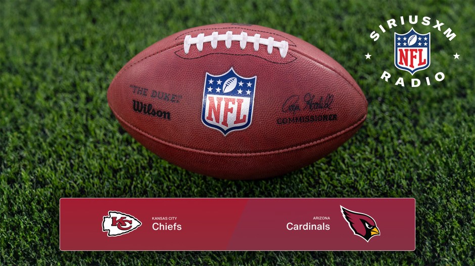 Kansas City Chiefs vs. Arizona Cardinals: Listen to the Live Radio Broadcast - NFL Preseason Week 1 on SiriusXM NFL Radio