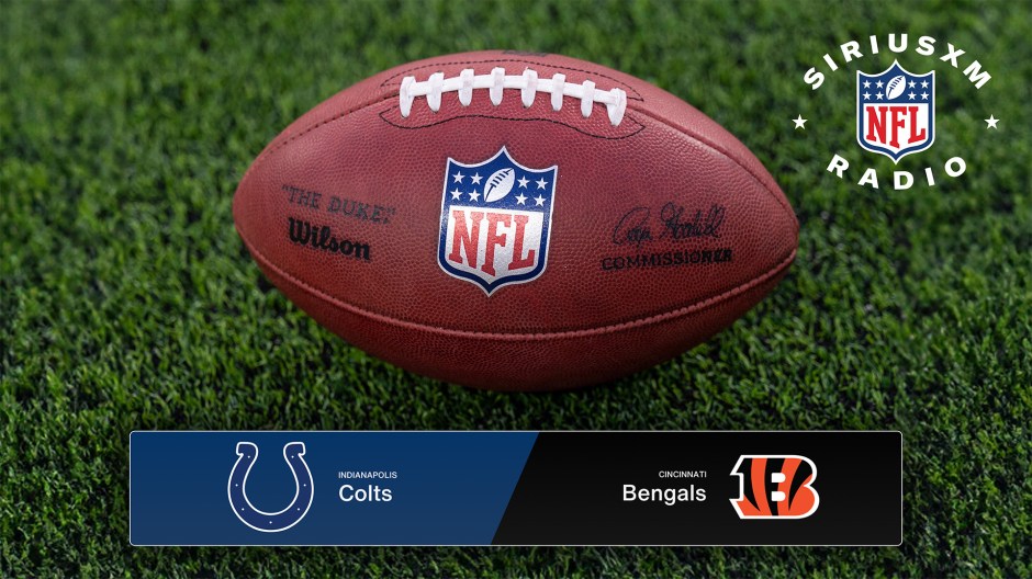 Indianapolis Colts vs. Cincinnati Bengals: Listen to the Live Radio Broadcast - NFL Preseason Week 3 on SiriusXM