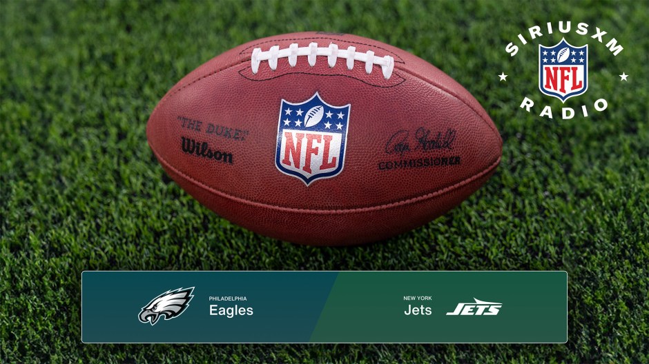 Philadelphia Eagles vs. New York Jets: Listen to the Live Radio Broadcast - NFL Preseason Week 3 on SiriusXM