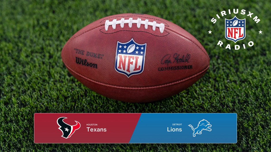 Houston Texans vs. Detroit Lions: Listen to the Live Radio Broadcast - NFL Preseason Week 3 on SiriusXM