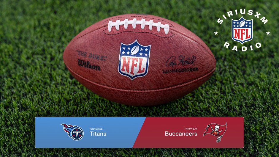 Tennessee Titans vs. Tampa Bay Buccaneers: Listen to the Live Radio Broadcast - NFL Preseason Week 1 on SiriusXM NFL Radio
