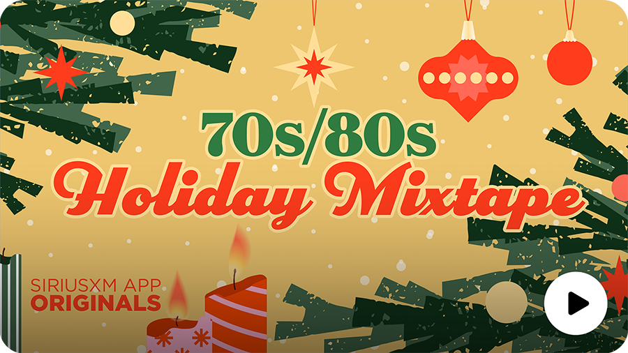 SiriusXM 70s 80s Holiday Mixtape
