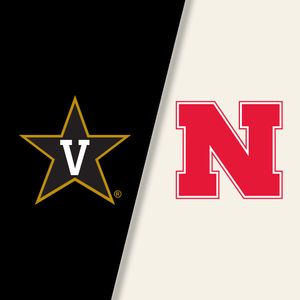 Vanderbilt vs. Nebraska