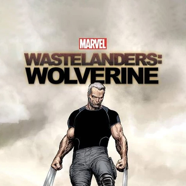 Marvels Wastelanders Wolverine Podcast Art